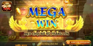 Mẹo Chơi Nổ Hũ: Cách Tăng Cơ Hội Thắng Lớn Mỗi Ngày